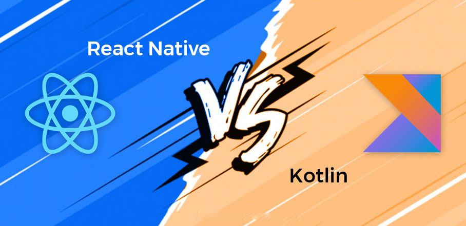 مقایسه بین react Native و Kotlin