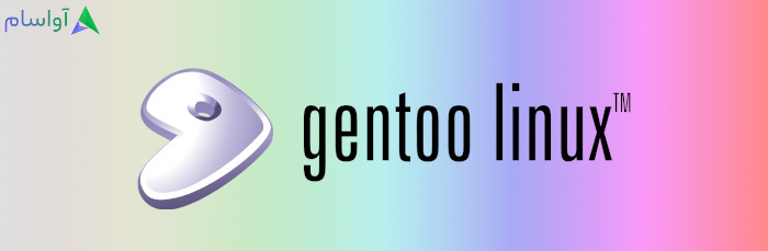 بهترین لینوکس ها برای سال ۲۰۲۰ - لینوکس دسکتاپ - لینوکس جنتو